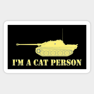 Jagdpanther i'm a cat person Sticker